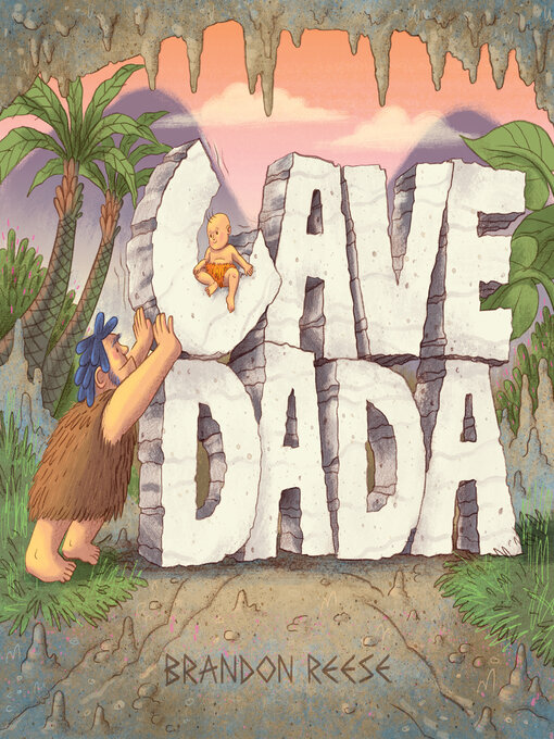 Title details for Cave Dada by Brandon Reese - Available